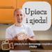Upiecz i Zjedz